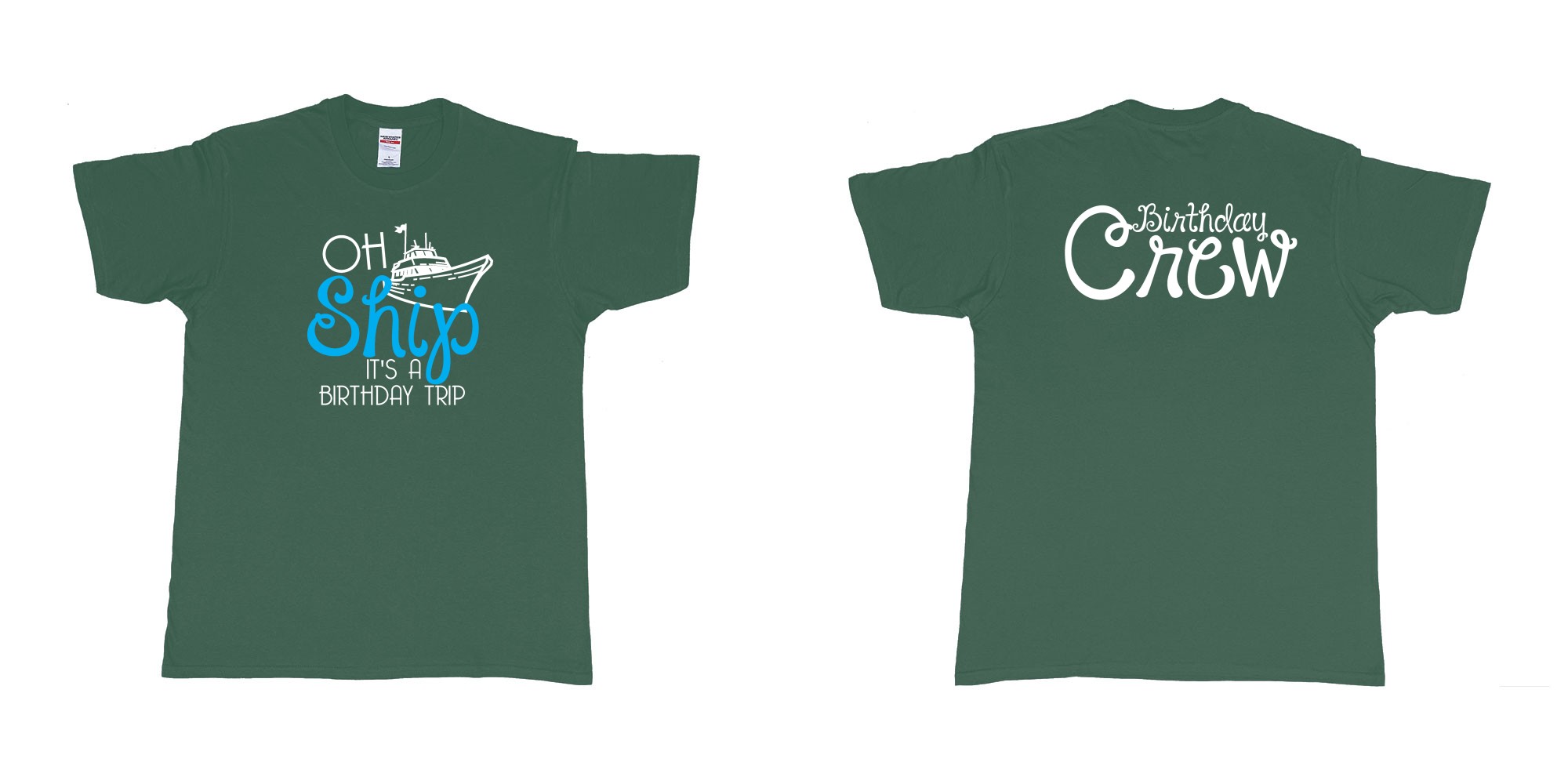 Custom tshirt design Birthday Oh Ship in fabric color forest-green choice your own text made in Bali by The Pirate Way