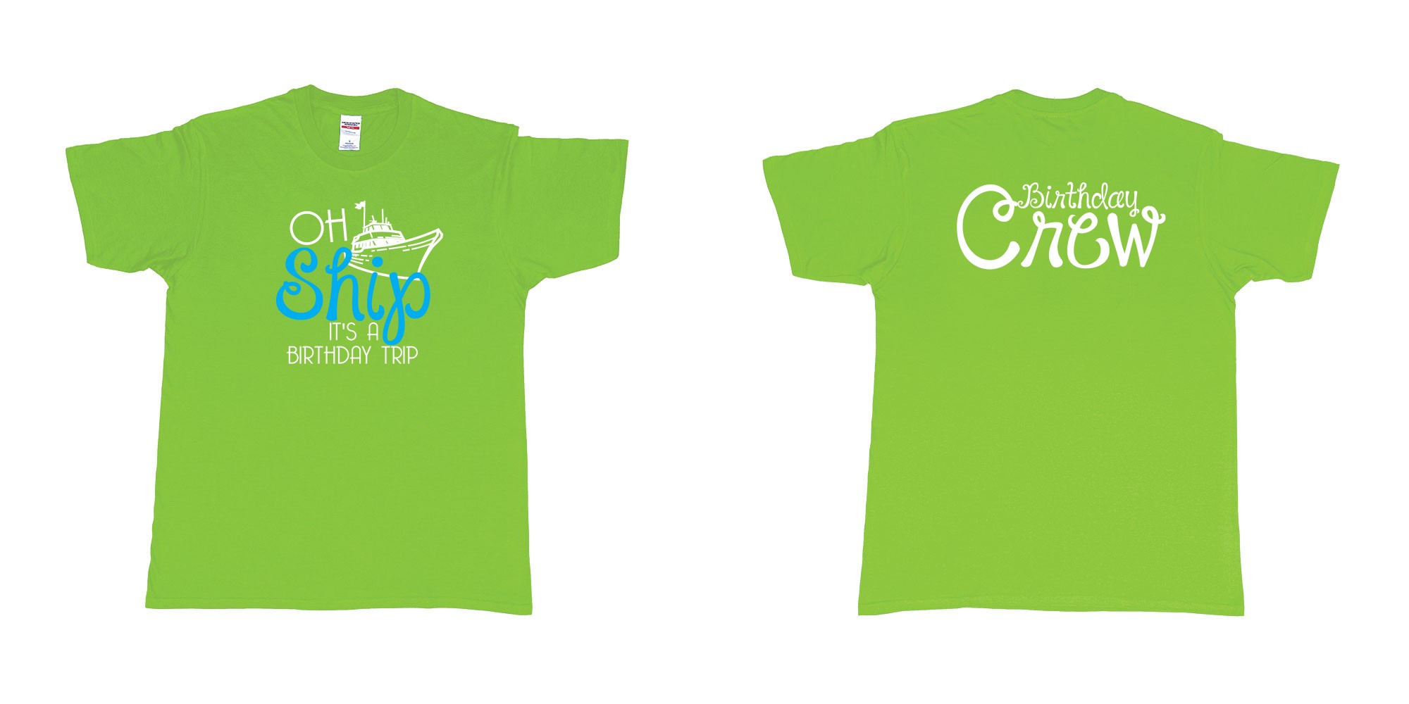 Custom tshirt design Birthday Oh Ship in fabric color lime choice your own text made in Bali by The Pirate Way