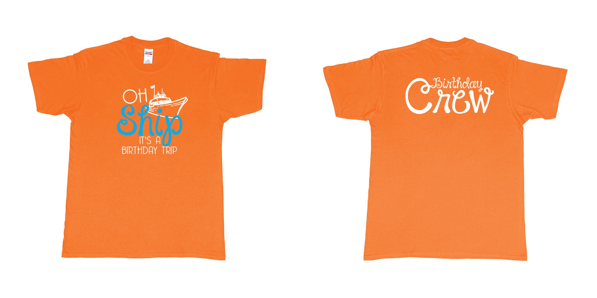 Custom tshirt design Birthday Oh Ship in fabric color orange choice your own text made in Bali by The Pirate Way