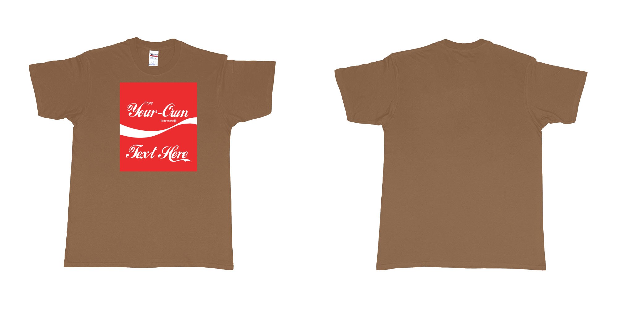 Custom tshirt design Coca Cola in fabric color chestnut choice your own text made in Bali by The Pirate Way