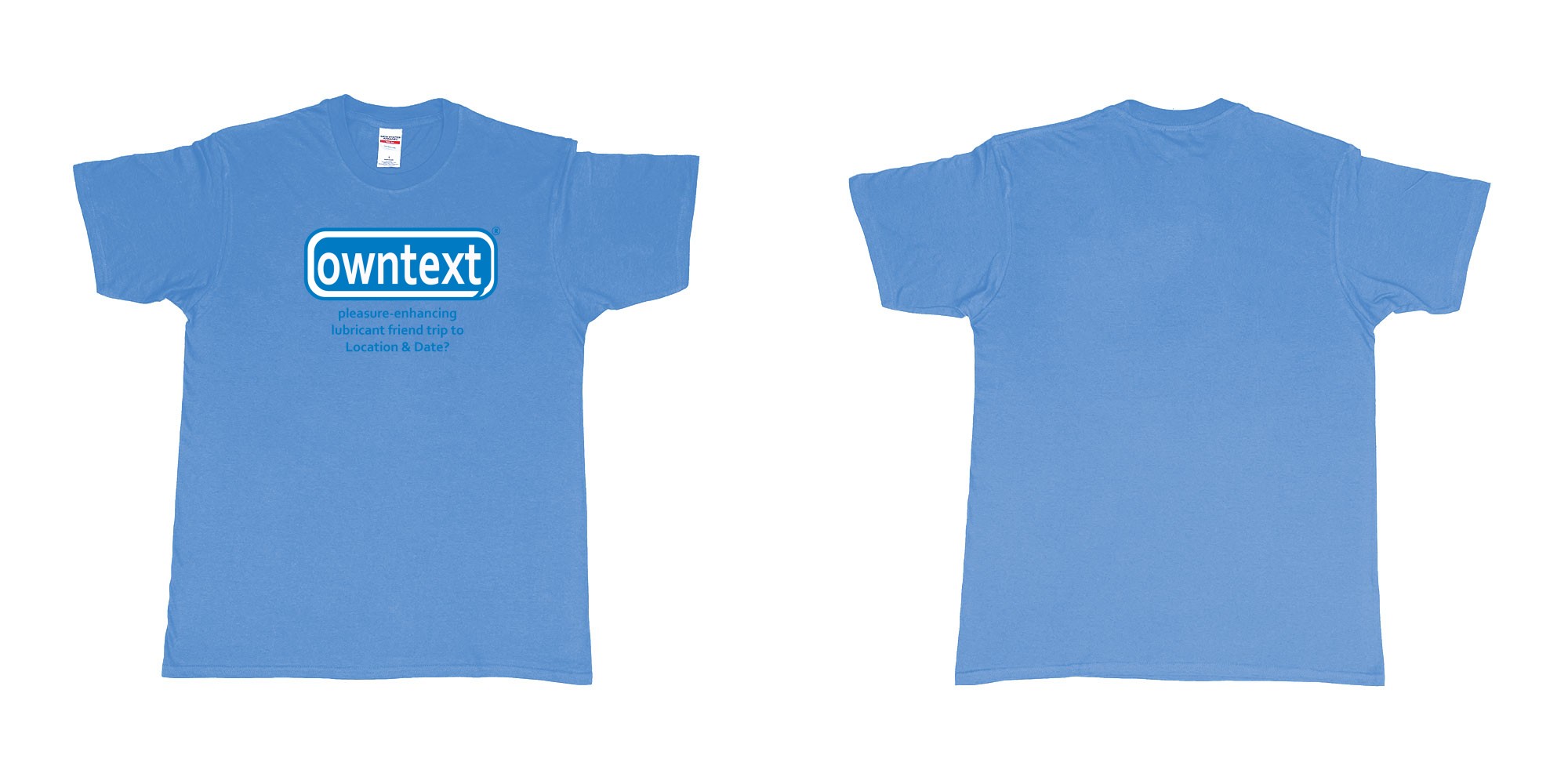 Custom tshirt design Durex in fabric color carolina-blue choice your own text made in Bali by The Pirate Way