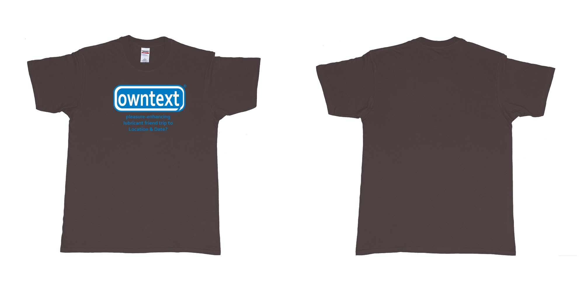 Custom tshirt design Durex in fabric color dark-chocolate choice your own text made in Bali by The Pirate Way