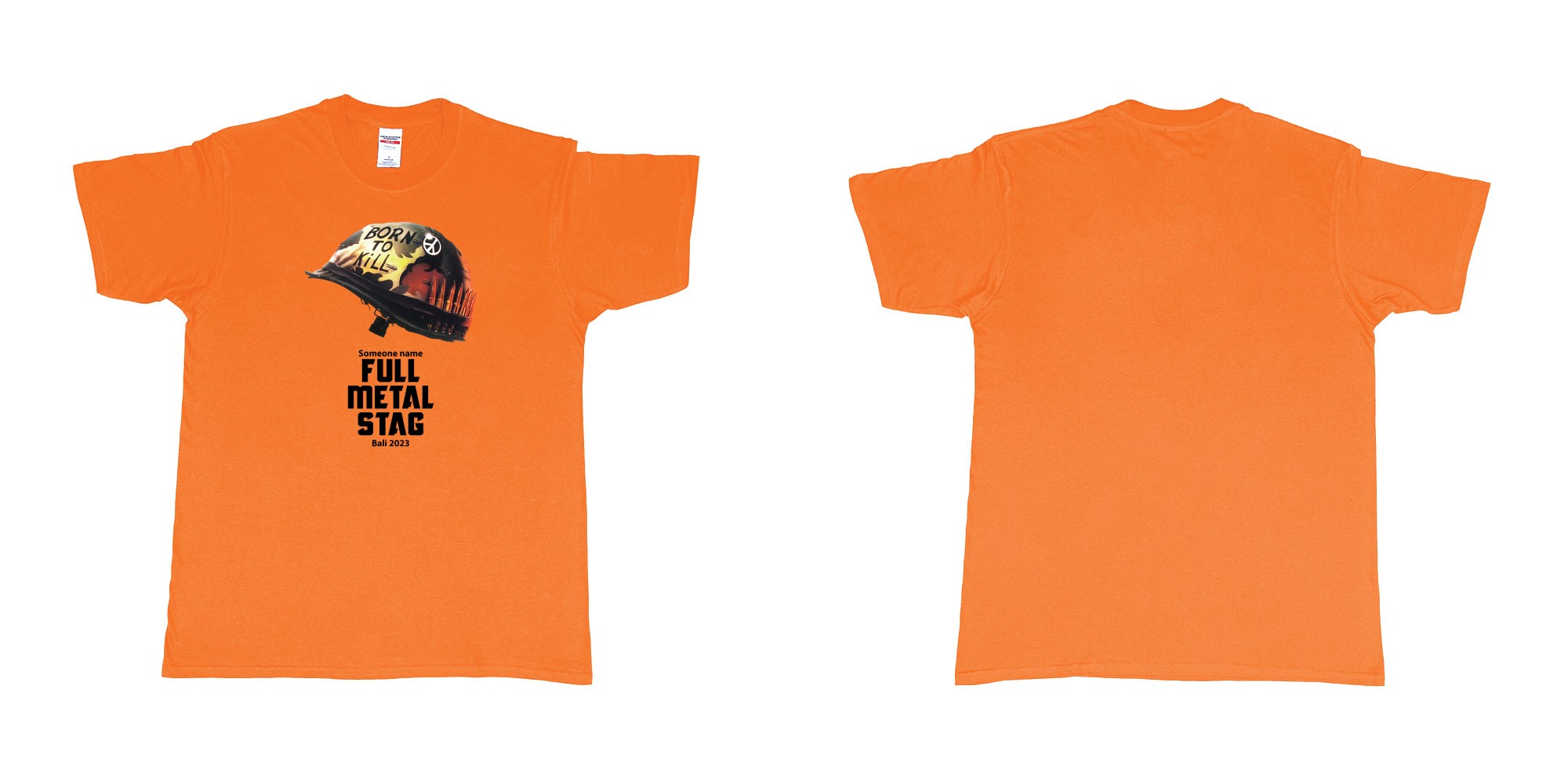 Custom tshirt design Full Metal Jacket Stag in fabric color orange choice your own text made in Bali by The Pirate Way
