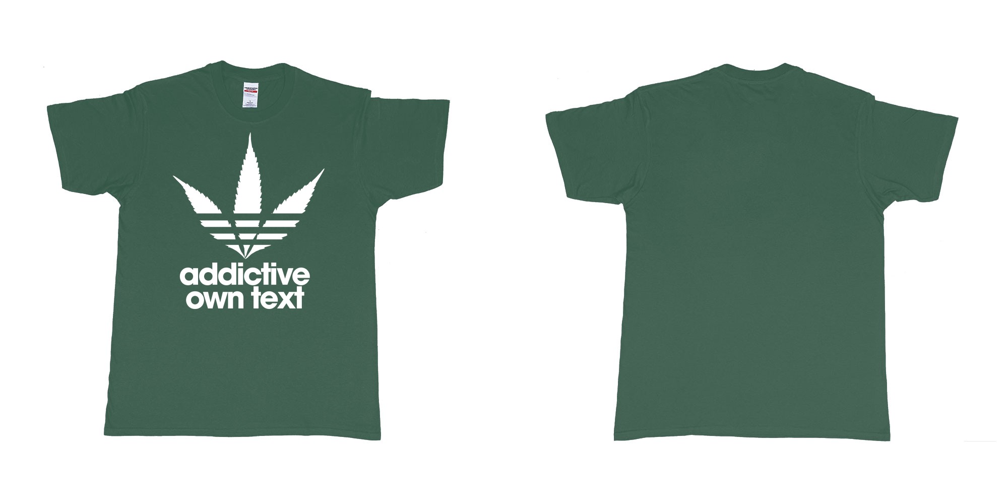 Custom tshirt design adidas ganja addictive own custom printed text in fabric color forest-green choice your own text made in Bali by The Pirate Way