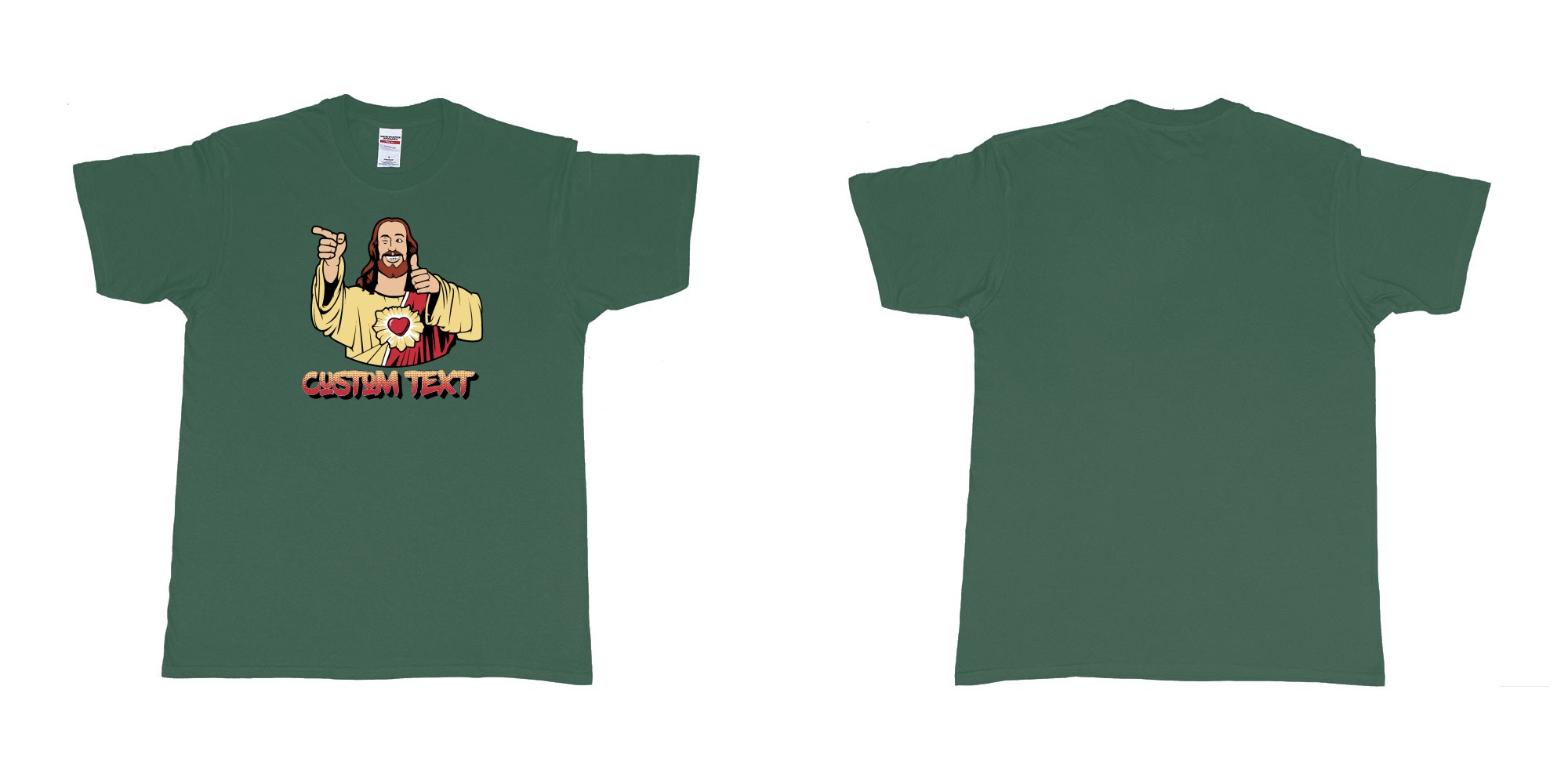Custom tshirt design buddy christ custom text in fabric color forest-green choice your own text made in Bali by The Pirate Way