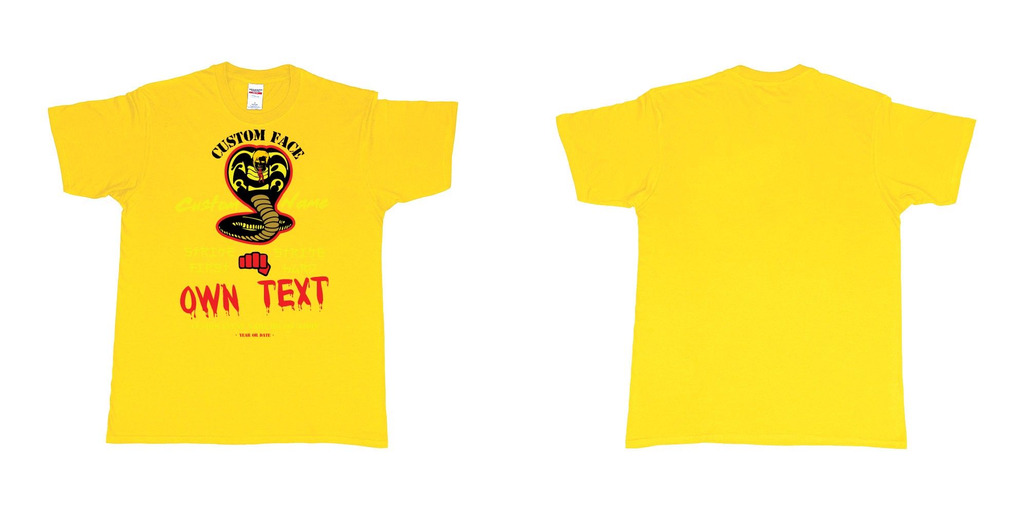 Custom tshirt design cobra kai strike first strike hard no mercy custom text in fabric color daisy choice your own text made in Bali by The Pirate Way