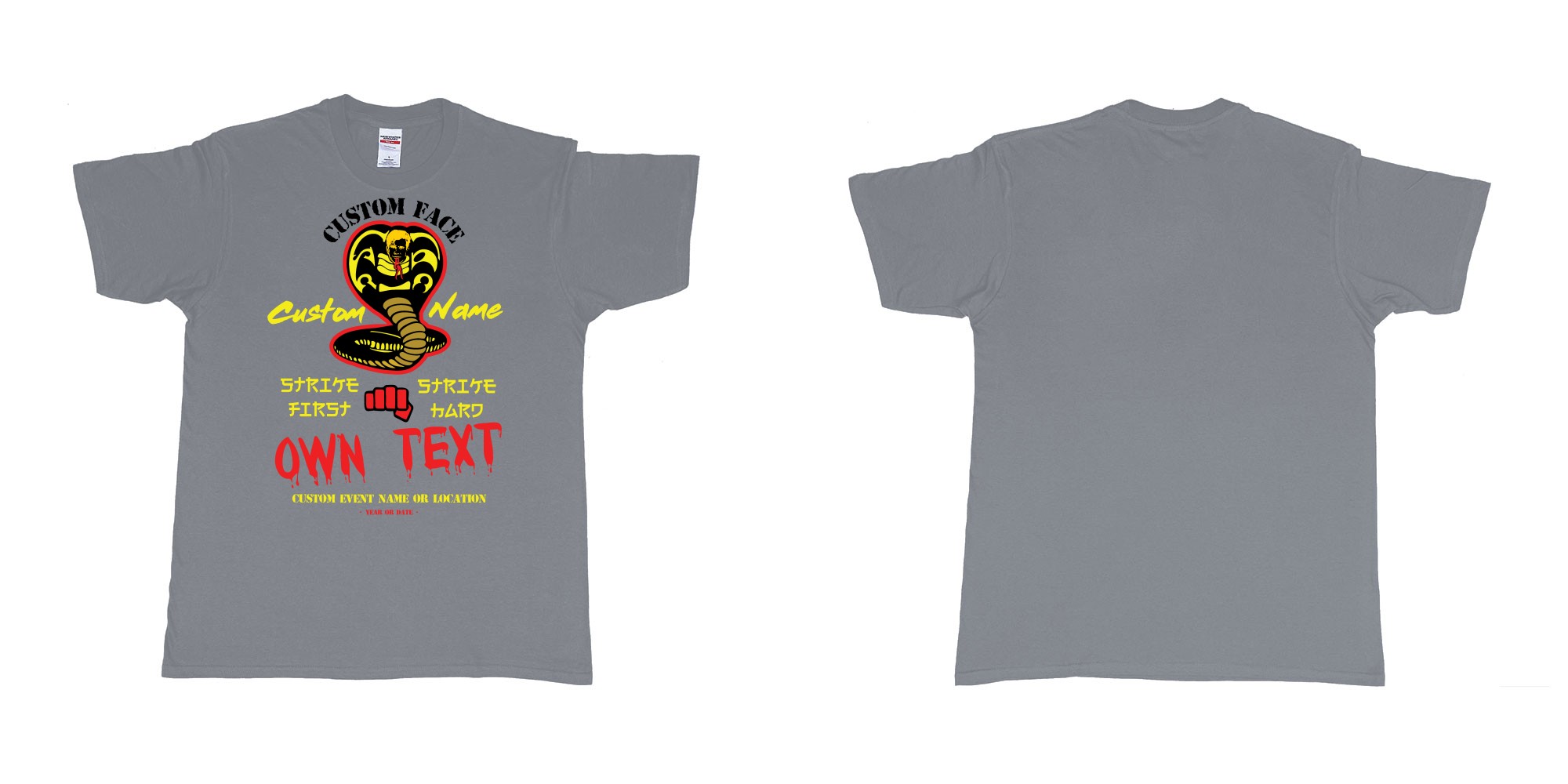 Custom tshirt design cobra kai strike first strike hard no mercy custom text in fabric color misty choice your own text made in Bali by The Pirate Way