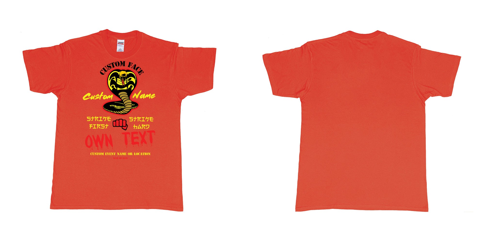 Custom tshirt design cobra kai strike first strike hard no mercy custom text in fabric color red choice your own text made in Bali by The Pirate Way