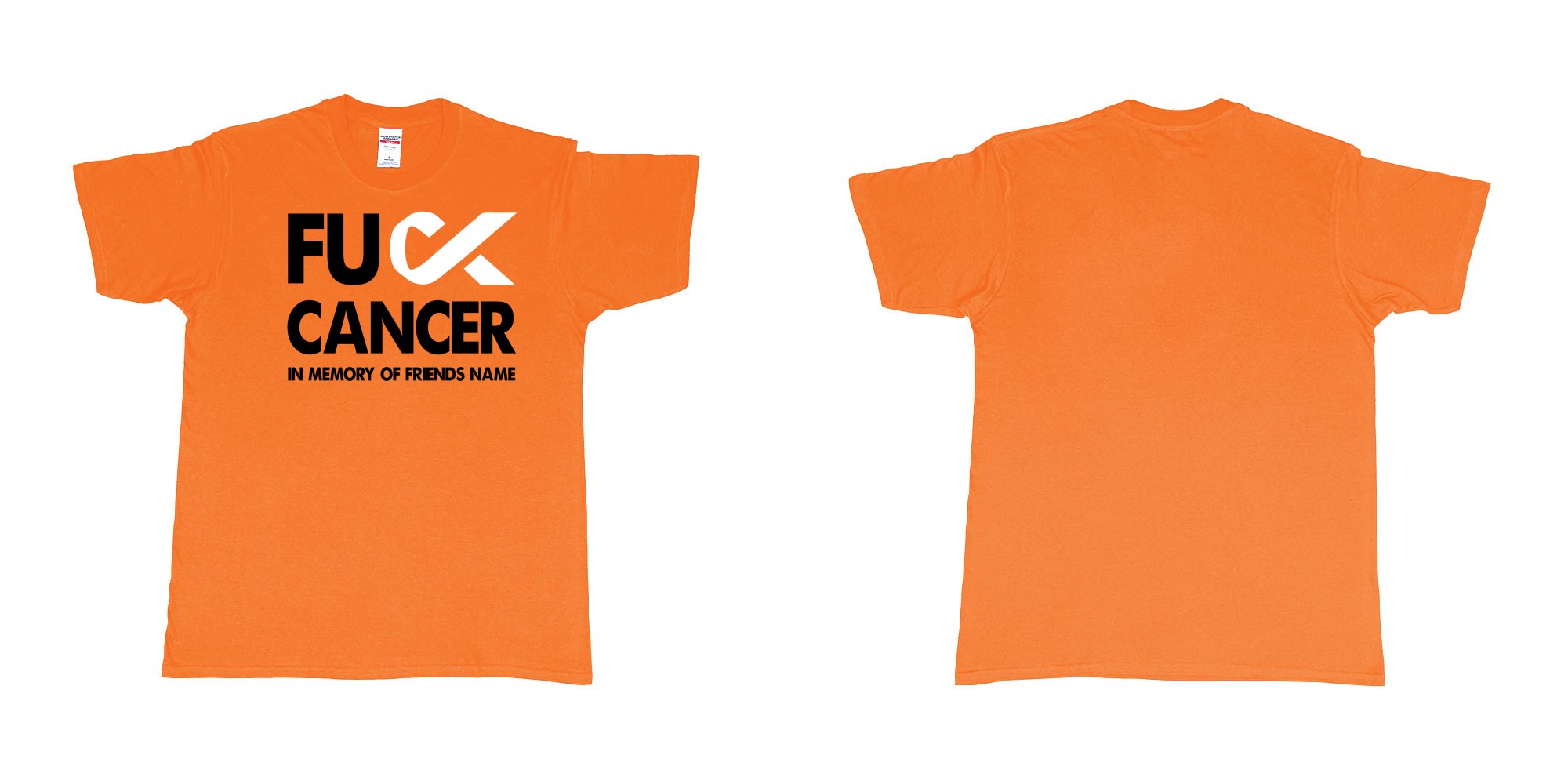 Custom tshirt design fuck cancer in memory of custom friends name tshirt in fabric color orange choice your own text made in Bali by The Pirate Way
