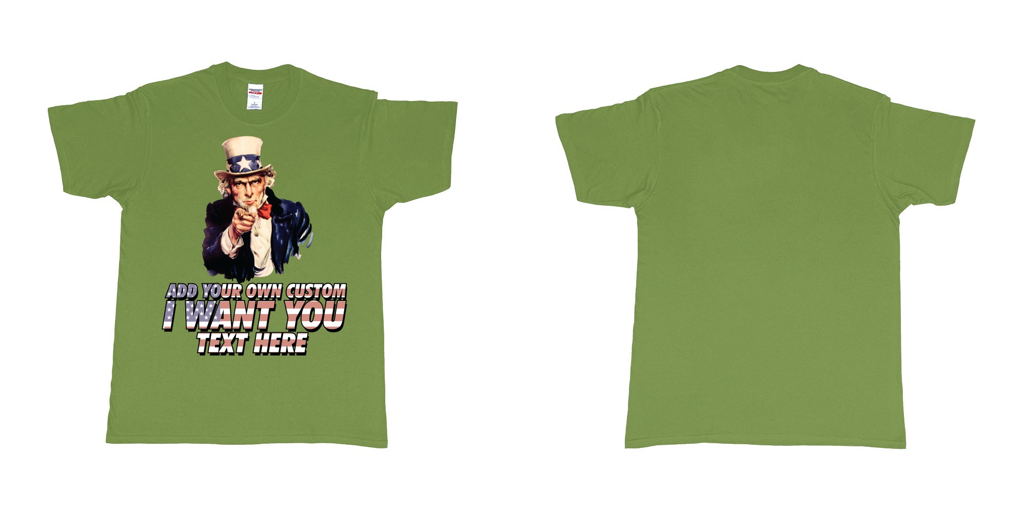 Custom tshirt design uncle sam i want you custom design own printing in fabric color military-green choice your own text made in Bali by The Pirate Way