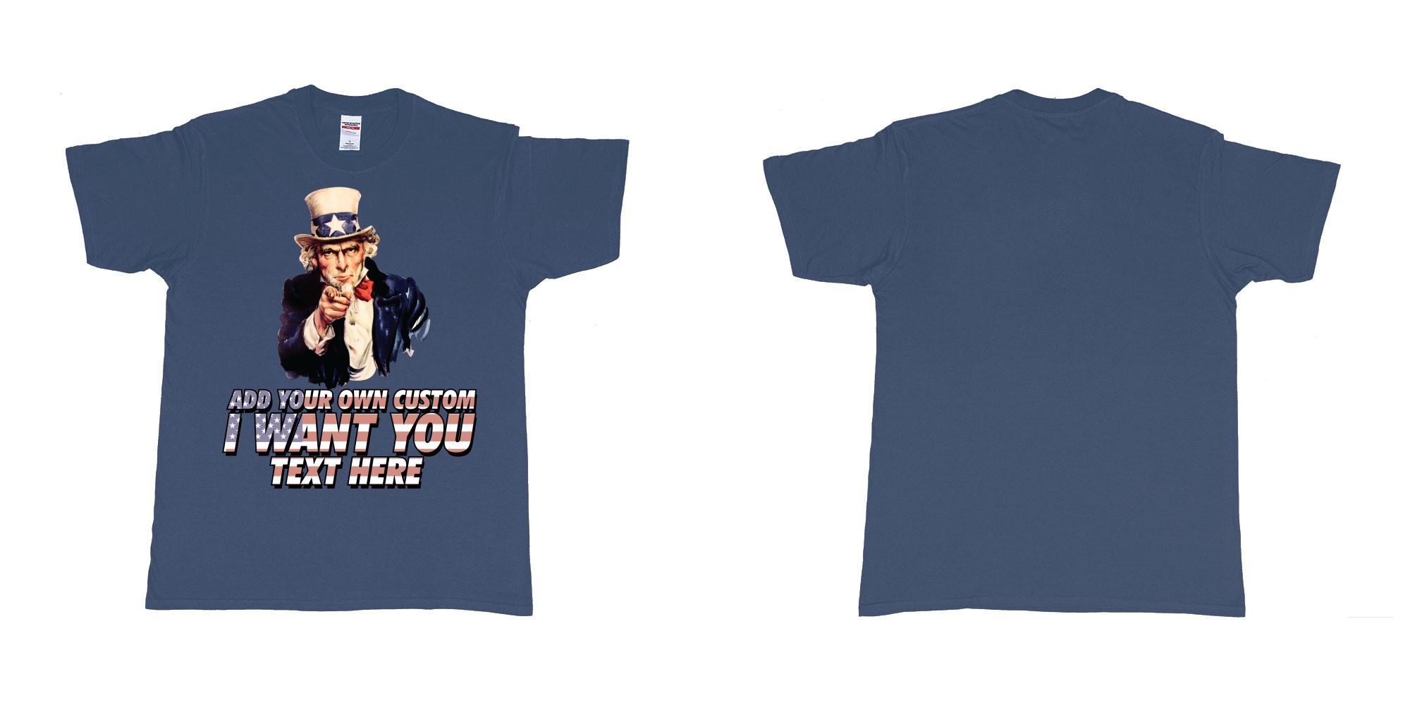 Custom tshirt design uncle sam i want you custom design own printing in fabric color navy choice your own text made in Bali by The Pirate Way