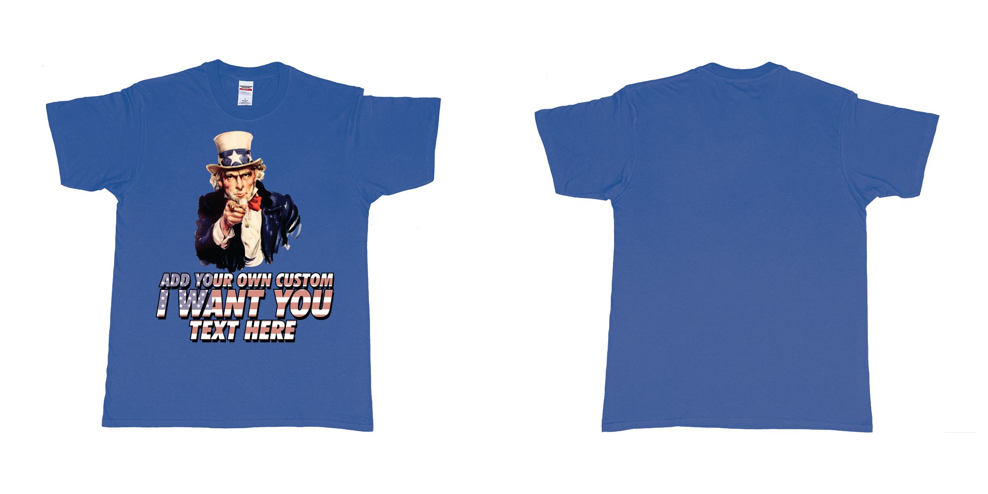 Custom tshirt design uncle sam i want you custom design own printing in fabric color royal-blue choice your own text made in Bali by The Pirate Way