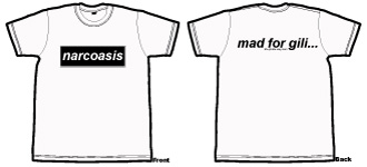 Narcoasis Mad for Gili T-shirt Design