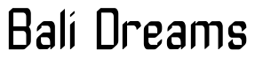Font ZyphyteCondense: Bali Dreams