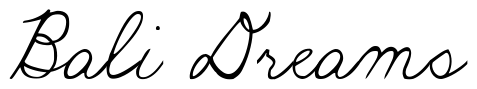 Font Basic-Cursive-HandwritingRegular: Bali Dreams