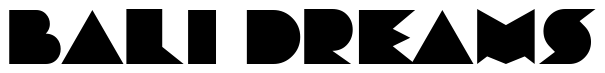 Font 2-Picasso-DNA: Bali Dreams