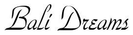 Font WaldorfScriptCondensed-Italic: Bali Dreams