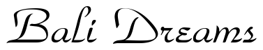 Font WaldorfScriptPlain: Bali Dreams