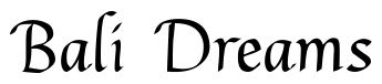 Font CallifontsA07PostScript: Bali Dreams