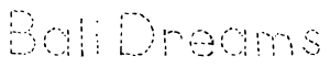 Font Zyia-Learns-Letters: Bali Dreams