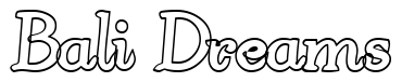 Font 4ArmJoltScriptHollow: Bali Dreams