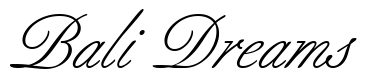 Font BertholdScript: Bali Dreams