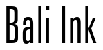 Font Zurich-LtXCn-BT-Light: Bali Ink