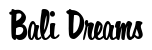 Font 1-ScriptBoy-DNA: Bali Dreams