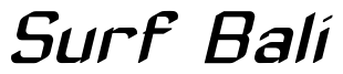 Font ZyphyteOblique: Surf Bali