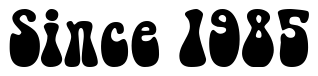 Font Groovy-Normal: Since 1985