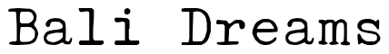 Font 01196c2: Bali Dreams