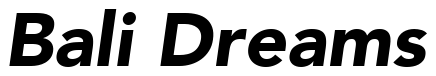 Font 12-Avenir-95-BlackOblique-77173: Bali Dreams
