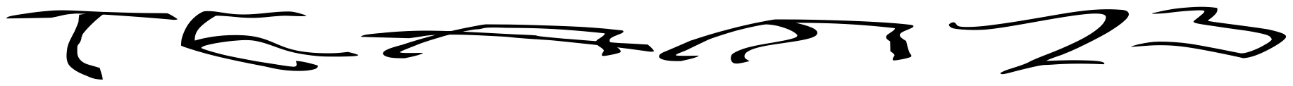 Font 001-Stretched-Strung-Very-Wide: TEAM 23