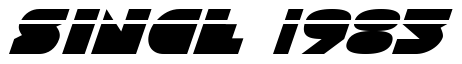 Font Disco-Deck-Laser-Italic: Since 1985