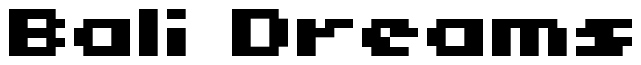 Font 04b11: Bali Dreams