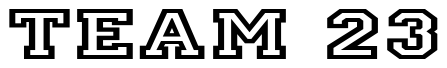 Font IvyLeagueExtendedOutline: TEAM 23