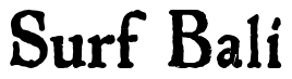 Font 1543HumaneJenson-Bold: Surf Bali