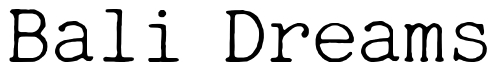 Font 01196a: Bali Dreams