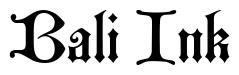 Font Westminster-Gothic: Bali Ink