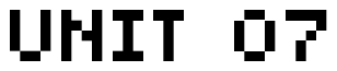 Font 04b03: UNIT 07