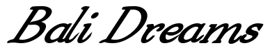 Font 4ArmJoltScriptBoldItalics: Bali Dreams