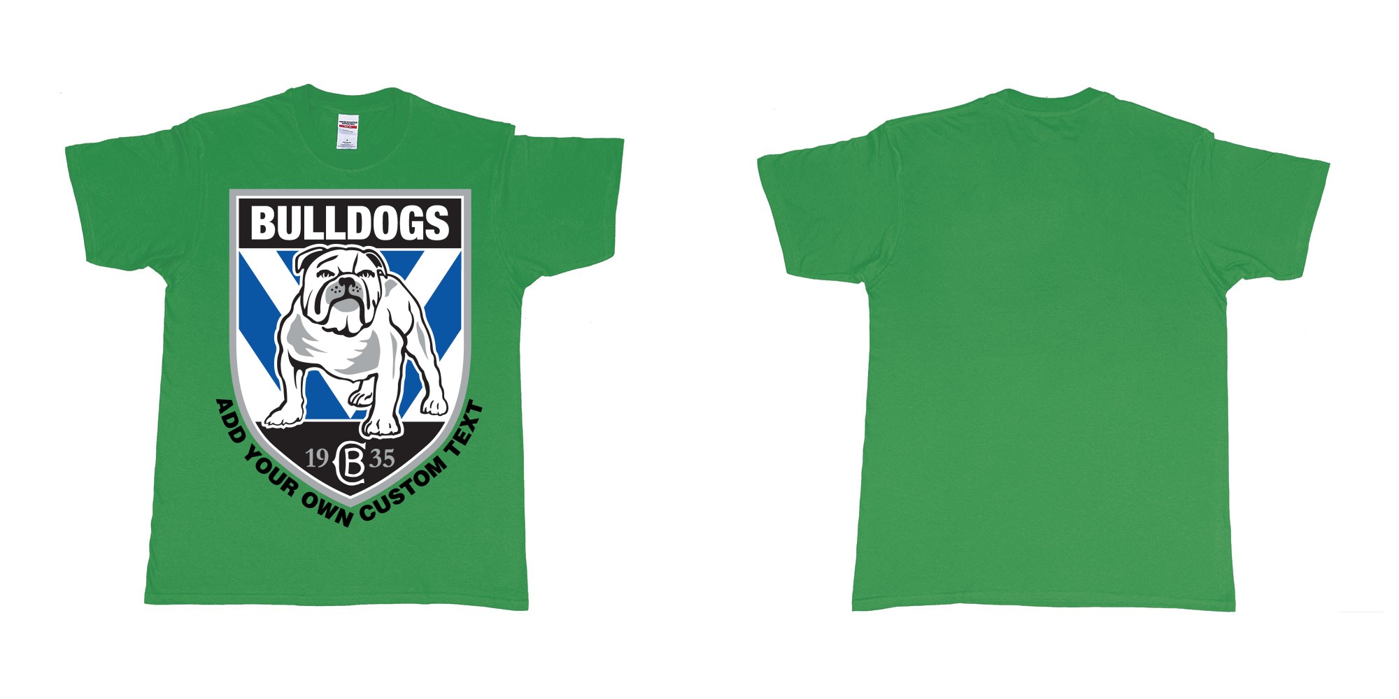 Custom tshirt design NRL canterbury bankstown bulldogs custom logo design print in fabric color irish-green choice your own text made in Bali by The Pirate Way