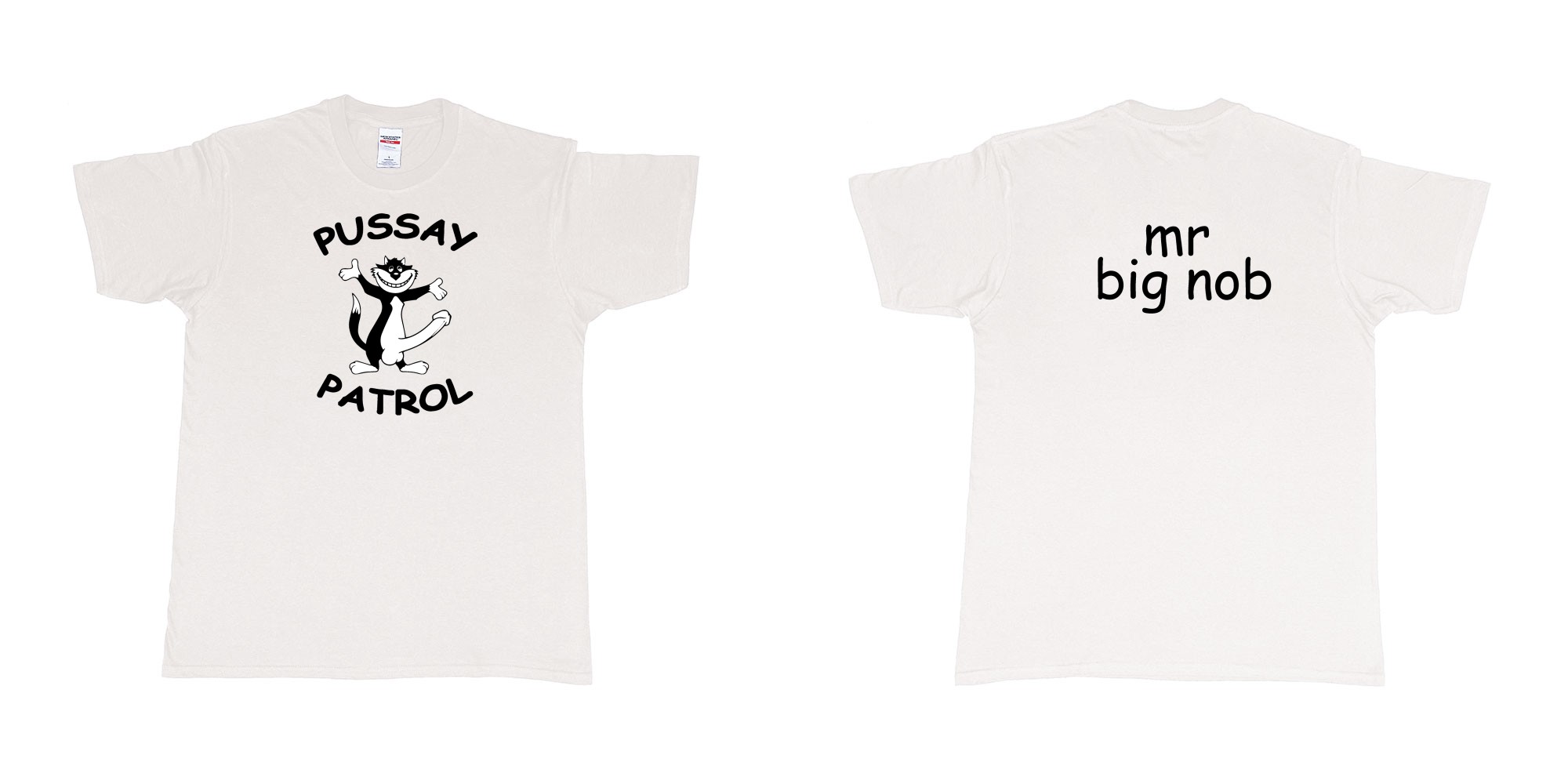 Custom tshirt design TPW Pussay Patrol in fabric color white choice your own text made in Bali by The Pirate Way
