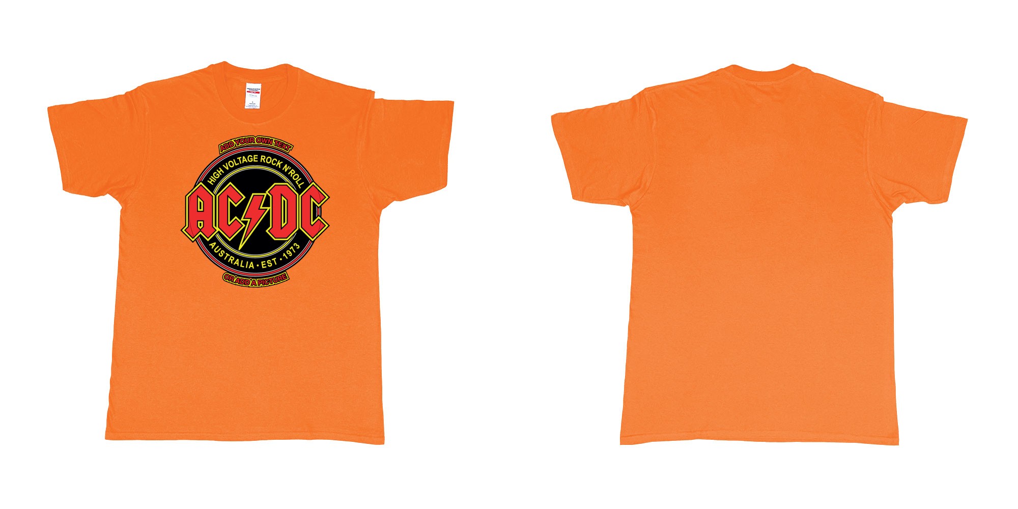 Custom tshirt design ac dc high voltage rock n roll australia est 1973 tshirt in fabric color orange choice your own text made in Bali by The Pirate Way