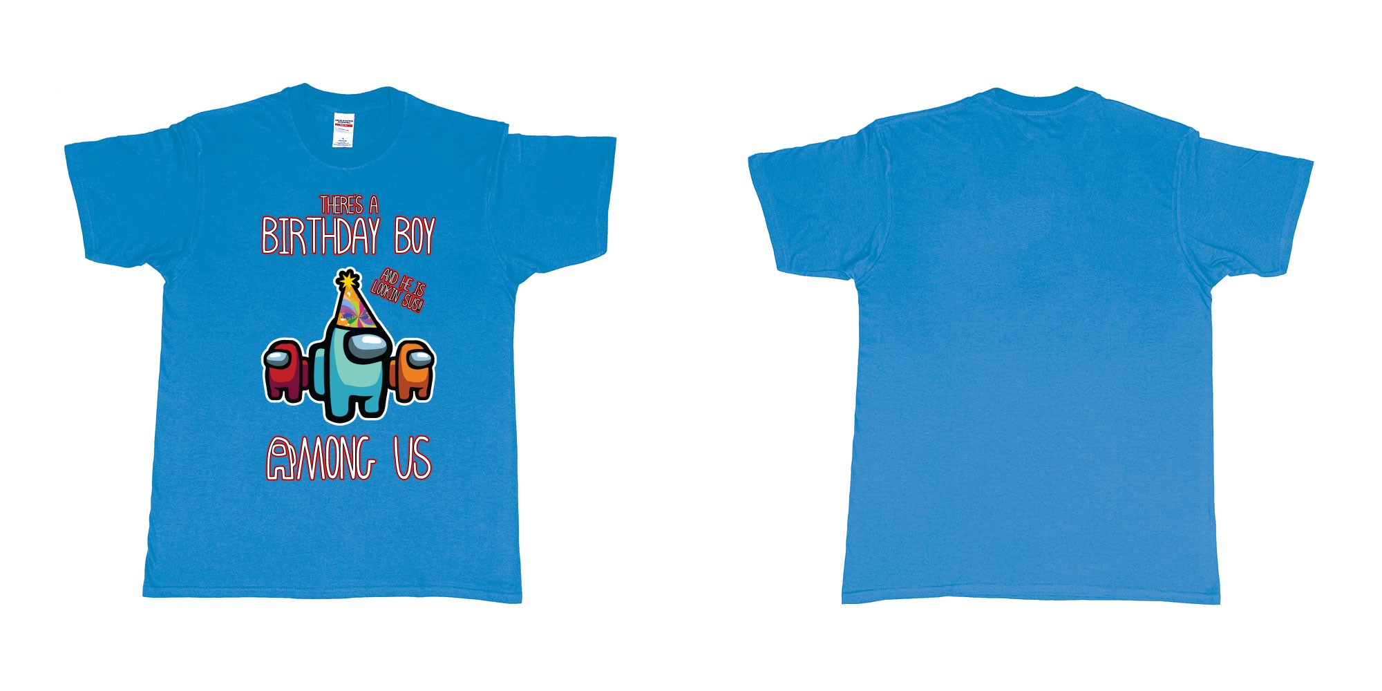 Custom tshirt design among us birthday boy impostor trust no one custom text print tshirt in fabric color sapphire choice your own text made in Bali by The Pirate Way