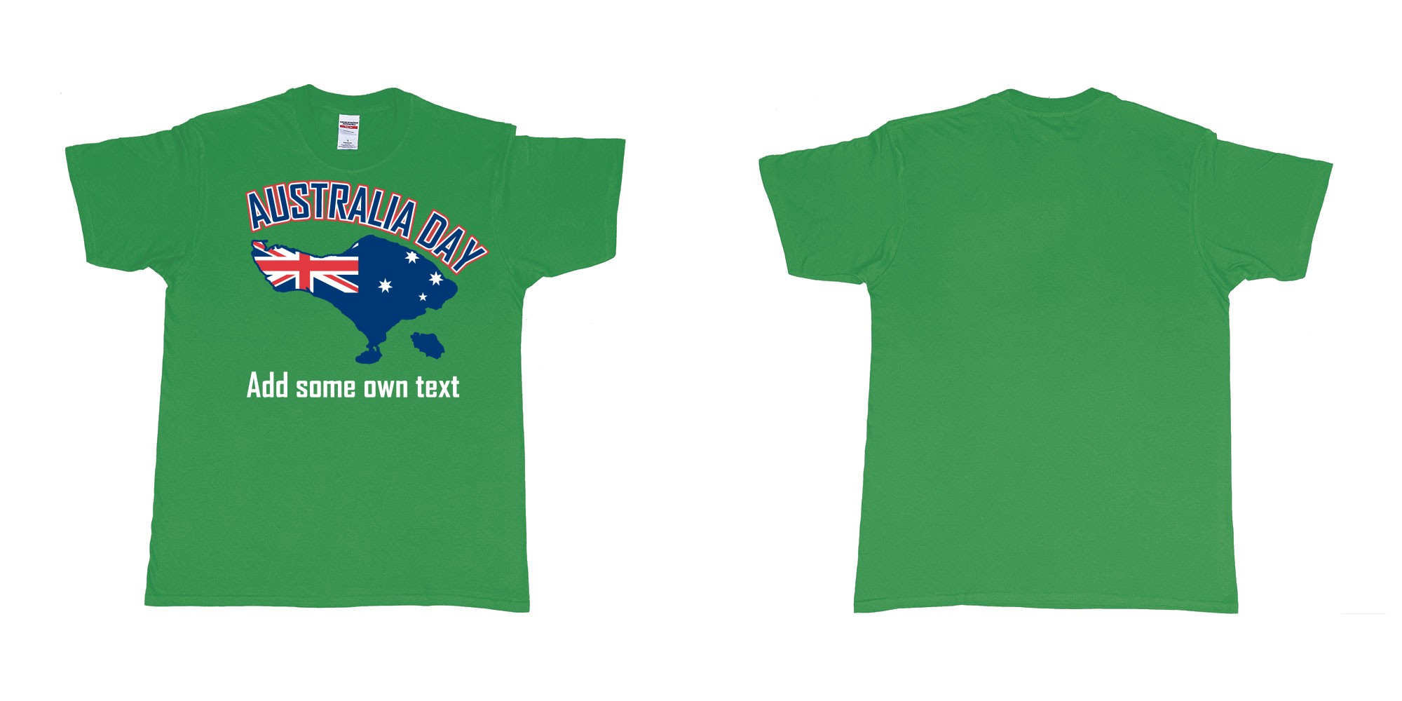 Custom tshirt design australia day in bali custom teeshirt printing in fabric color irish-green choice your own text made in Bali by The Pirate Way