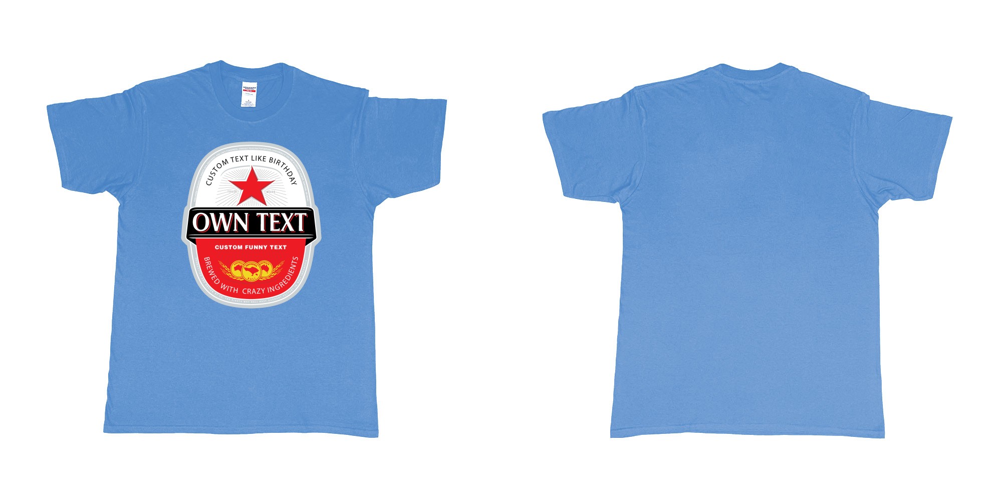 Custom tshirt design beer bintang large label in fabric color carolina-blue choice your own text made in Bali by The Pirate Way