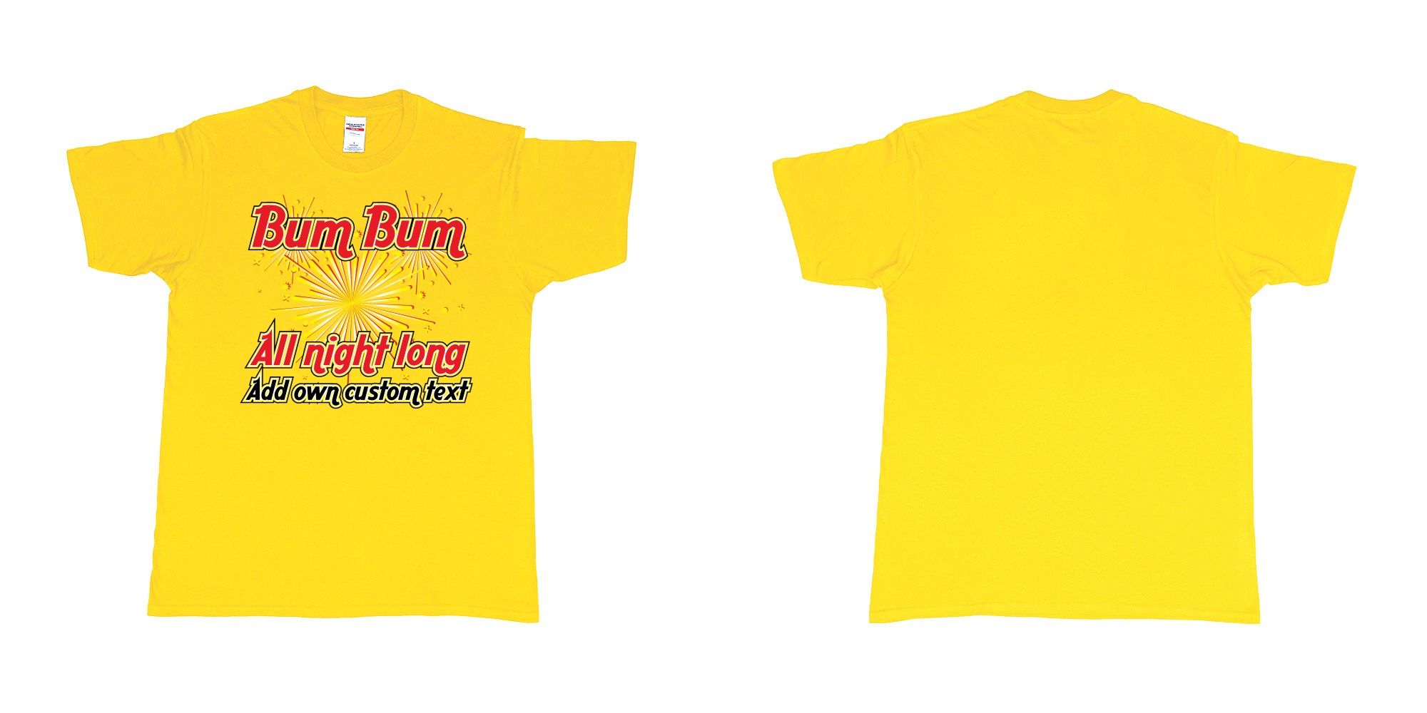 Custom tshirt design bum bum all night long new years fireworks custom own text in fabric color daisy choice your own text made in Bali by The Pirate Way