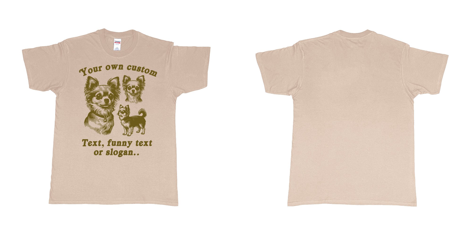 Custom tshirt design chiwawa dogs drawing custom own text printing in fabric color sand choice your own text made in Bali by The Pirate Way