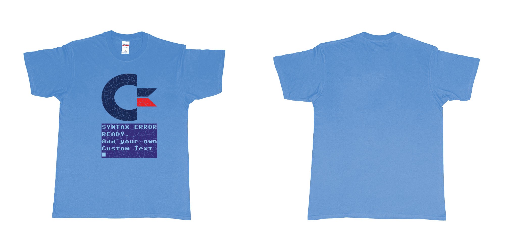 Custom tshirt design commandor 64 syntax error ready add own text printing tshirt bali in fabric color carolina-blue choice your own text made in Bali by The Pirate Way
